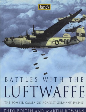 Janes Battles With The Luftwaffe The Bomber Campaign Against Germany 19421945 Theo Boiten