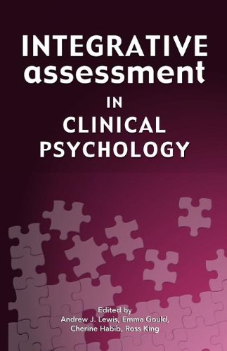 Integrative Assessment In Clinical Psychology Andrew J Lewis