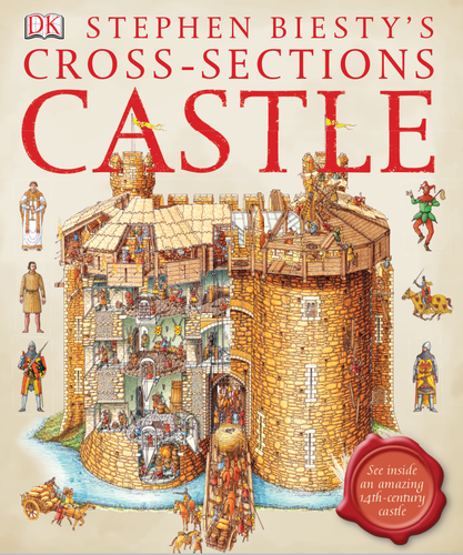 Stephen Biestys Crosssections Castle New Ed Stephen Biesty