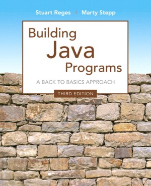 Building Java Programs Stuart Reges Marty Stepp