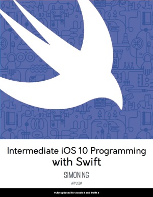 Intermediate Ios 10 Programming With Swift Simon Ng