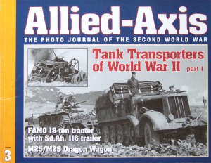 Tank Transporters Of World War Ii Part 1 Alliedaxis 3