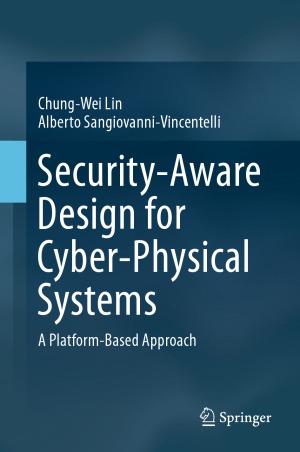 Securityaware Design For Cyberphysical Systems A Platformbased Approach Chungwei Lin