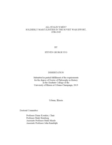 All Stalins Men Soldierly Masculinities In The Soviet War Effort 19381945 Diss Steven Jug