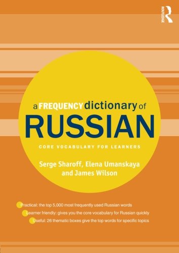 A Frequency Dictionary Of Russian Core Vocabulary For Learners Serge Sharoff