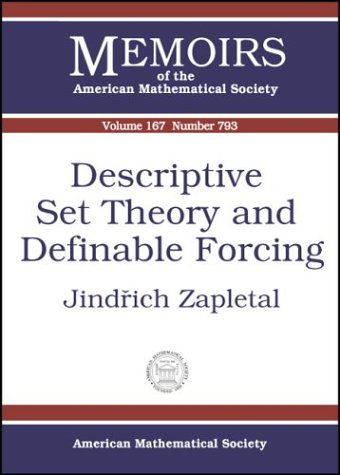 Descriptive Set Theory And Definable Forcing Jindrich Zapletal