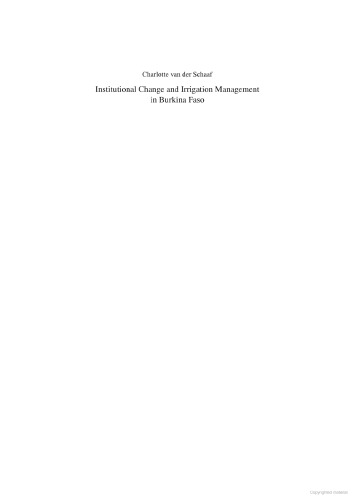 Institutional Change And Irrigation Managemente In Burkina Faso Charlotte Van Der Schaaf