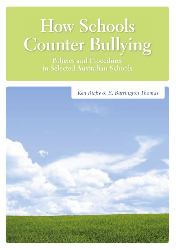 How Schools Counter Bullying Policies And Procedures In Selected Australian Schools Rev Ed Thomas