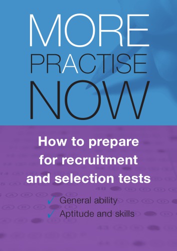 More Practise Now How To Prepare For Recruitment And Selection Tests Palmer