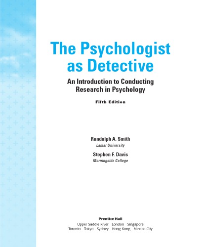 The Psychologist As Detective An Introduction To Conducting Research In Psychology Randolph A Smith