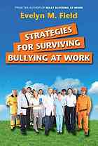 Strategies For Surviving Bullying At Work Field Evelyn M