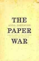 The Paper War Morality Print Culture And Power In Colonial New South Wales Johnston