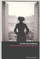 Je Suis Australienne Remarkable Women In France 18801945 Lancaster