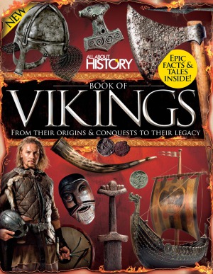 All About History Book Of Vikings 4th Edition 2016 4th Edition Jon White Editor
