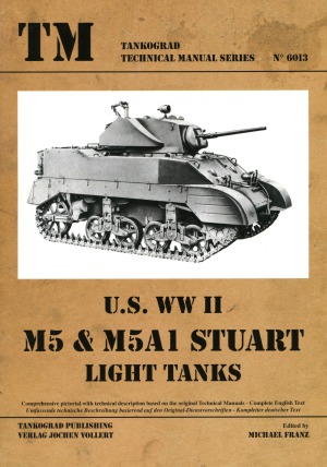 Us Wwii M5 M5a1 Stuart Light Tanks Tankograd Technical Manual Series 6013 Michael Franz
