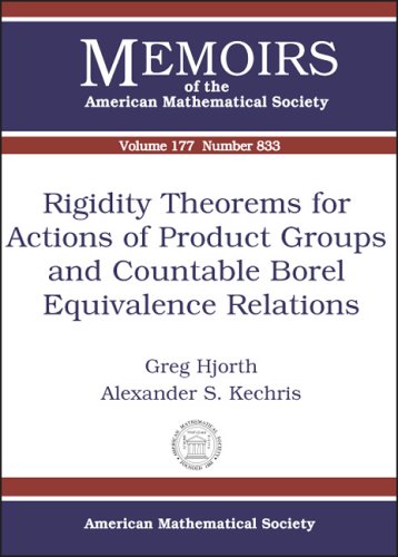 Rigidity Theorems For Actions Of Product Groups And Countable Borel Equivalence Relations Greg Hjorth