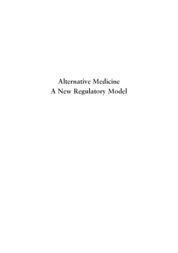 Alternative Medicine A New Regulatory Model Weir Michael