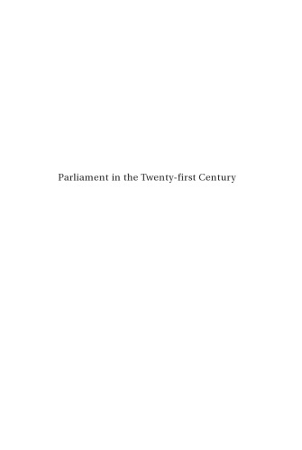 Parliament In The Twentyfirst Century Institutional Reform And Emerging Roles Halligan