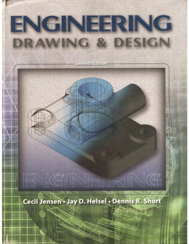Engineering Drawing And Design 7th Ed Cecil Jensen Jay D Helsel