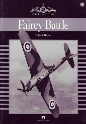 Fairey Battle Aviation Guide 1 Ian D Huntley