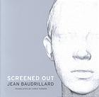 Screened Out Baudrillard Jean
