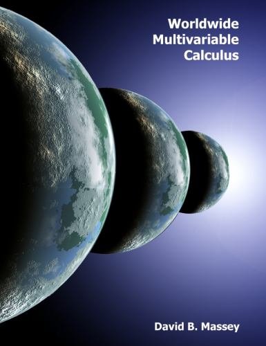 Worldwide Multivariable Calculus David Massey