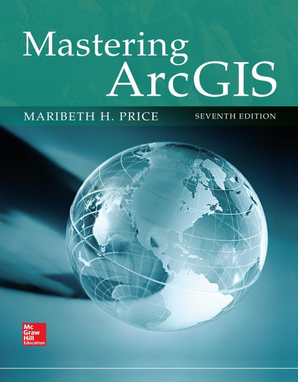 Mastering Arcgis 7th Maribeth Price