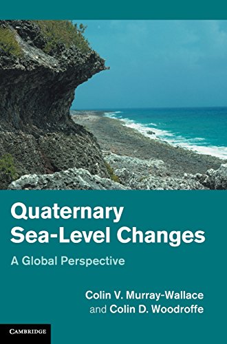 Quaternary Sealevel Changes A Global Perspective 1st Edition Colin V Murraywallace