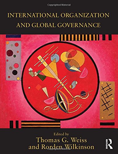 International Organization And Global Governance 1st Edition Thomas G Weiss