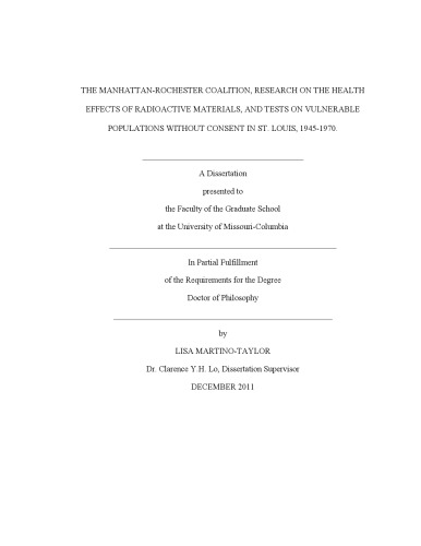 The Manhattanrochester Coalition Research On The Health Effects Of Radioactive Materials And Tests On Vulnerable Populations Without Consent In St Louis 19451970 Lisa Martinotaylor