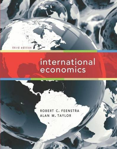 International Economics 3rd Edition Robert C Feenstra Alan M Tatlor