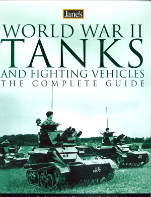 Janes World War Ii Tanks And Fighting Vehicles The Complete Guide Collective