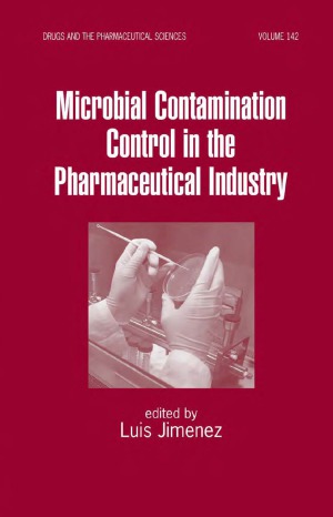 Microbial Contamination Control In The Pharmaceutical Industry Luis Jimenez