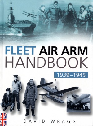 Fleet Air Arm Handbook 19391945 David Wragg