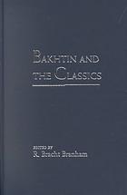 Bakhtin And The Classics R Bracht Branham Ed
