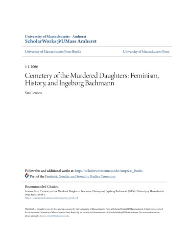 Cemetery Of The Murdered Daughters Feminism History And Ingeborg Bachmann Sara Lennox