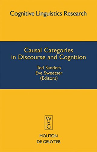 Causal Categories In Discourse And Cognition 1st Edition Ted Sanders