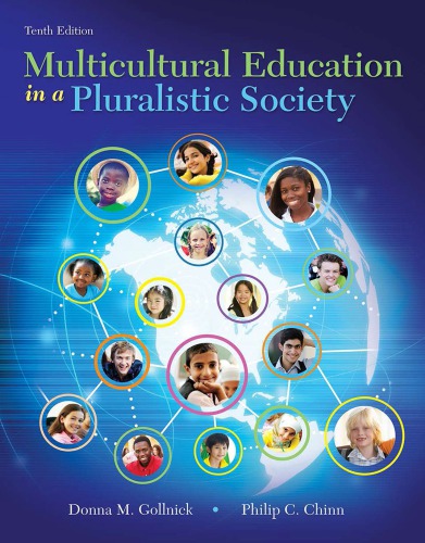 Multicultural Education In A Pluralistic Society 10th Edition Donna M Gollnick