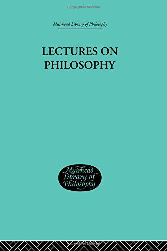 Lectures On Philosophy Reissue George Edward Moore