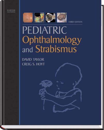 Pediatric Ophthalmology And Strabismus 3rd Edition David Taylor