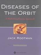 Diseases Of The Orbit A Multidisciplinary Approach 2nd Ed Jack Rootman