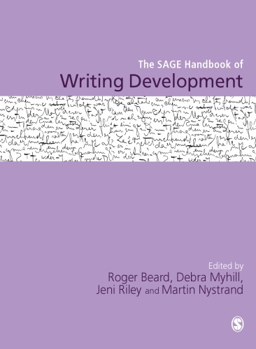 The Sage Handbook Of Writing Development 1st Edition Roger Beard