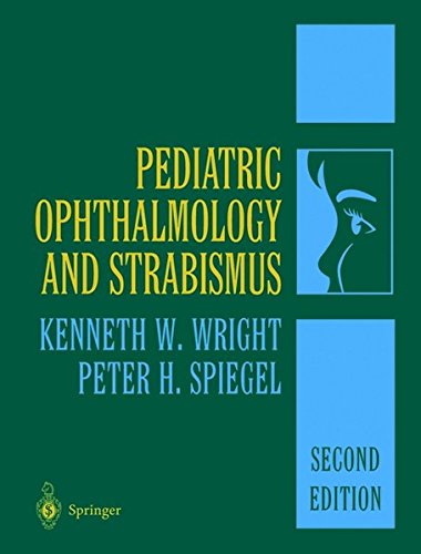 Pediatric Ophthalmology And Strabismus 2nd Kenneth W Wright