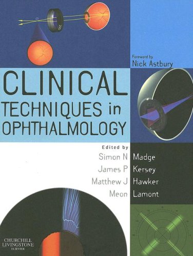Clinical Techniques In Ophthalmology 1st Edition Simon Nicholas Madge