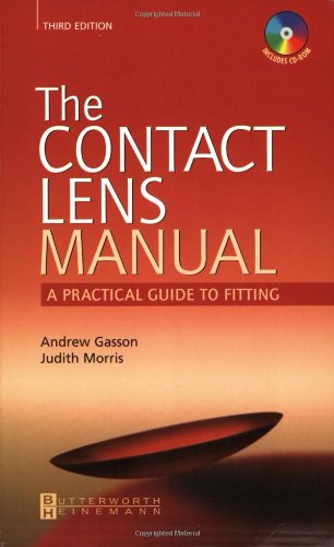 The Contact Lens Manual A Practical Guide To Fitting 3rd Edition Andrew Gasson