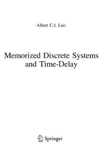 Memorized Discrete Systems Timedelay Albert Cj Luo