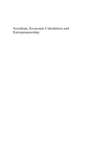 Socialism Economic Calculation And Entrepreneurship Jesus Huerta De Soto