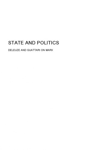 State And Politics Deleuze And Guattari On Marx Guillaume Sibertinblanc
