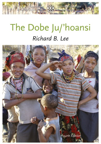 The Dobe Juhoansi 4th Edition Richard B Lee