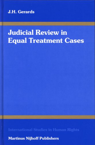 Judicial Review In Equal Treatment Cases By Jh Gerards Jh Gerards